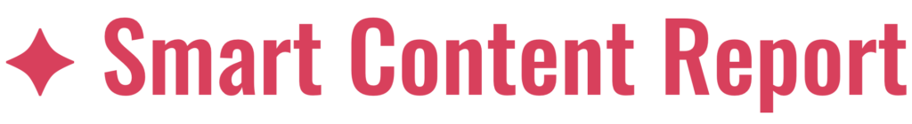 ✦ Smart Content Report